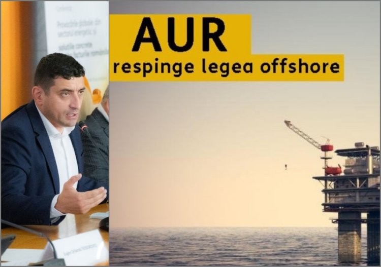 AUR, despre Legea Offshore: Este o lege antinațională, exploatarea gazelor naturale trebuie să se facă exclusiv de către companii româneşti